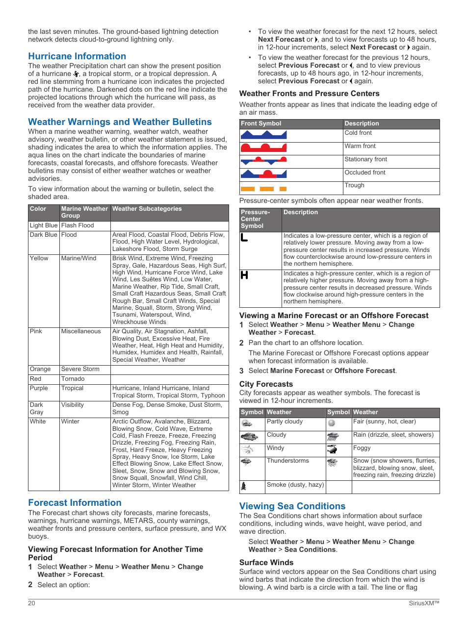 Hurricane information, Weather warnings and weather bulletins, Forecast information | Weather fronts and pressure centers, Viewing a marine forecast or an offshore forecast, City forecasts, Viewing sea conditions, Surface winds | Garmin GPSMAP 8530 Black Box User Manual | Page 26 / 36