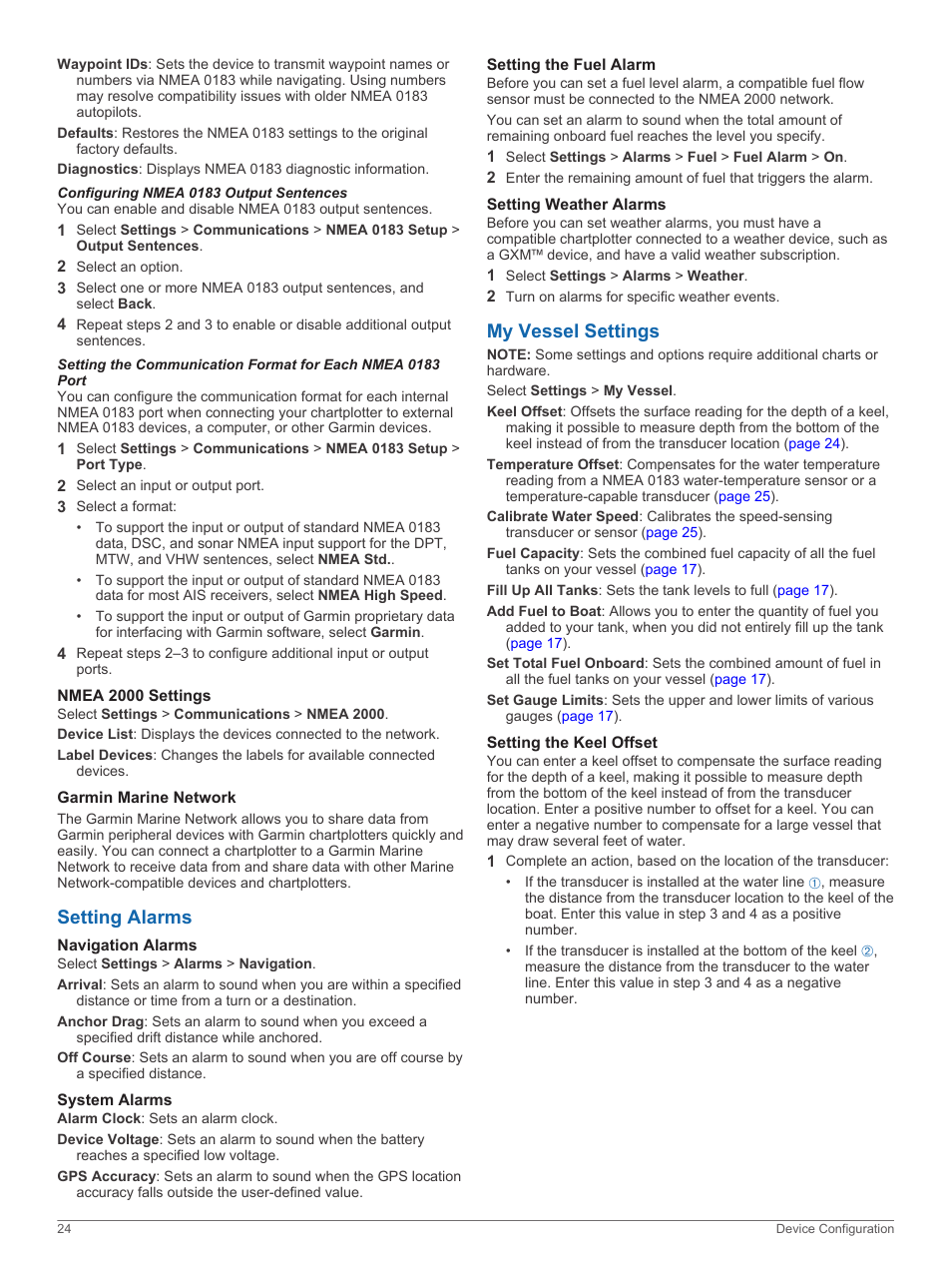 Configuring nmea 0183 output sentences, Nmea 2000 settings, Garmin marine network | Setting alarms, Navigation alarms, System alarms, Setting the fuel alarm, Setting weather alarms, My vessel settings, Setting the keel offset | Garmin GPSMAP 8530 Black Box User Manual | Page 30 / 36
