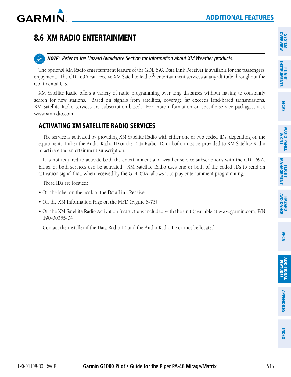 6 xm radio entertainment, Activating xm satellite radio services, Additional features | Garmin G1000 Piper PA-46 Matrix User Manual | Page 529 / 600