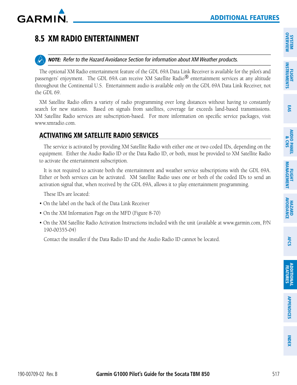 5 xm radio entertainment, Activating xm satellite radio services, Additional features | Garmin G1000 Socata TBM 850 User Manual | Page 531 / 600