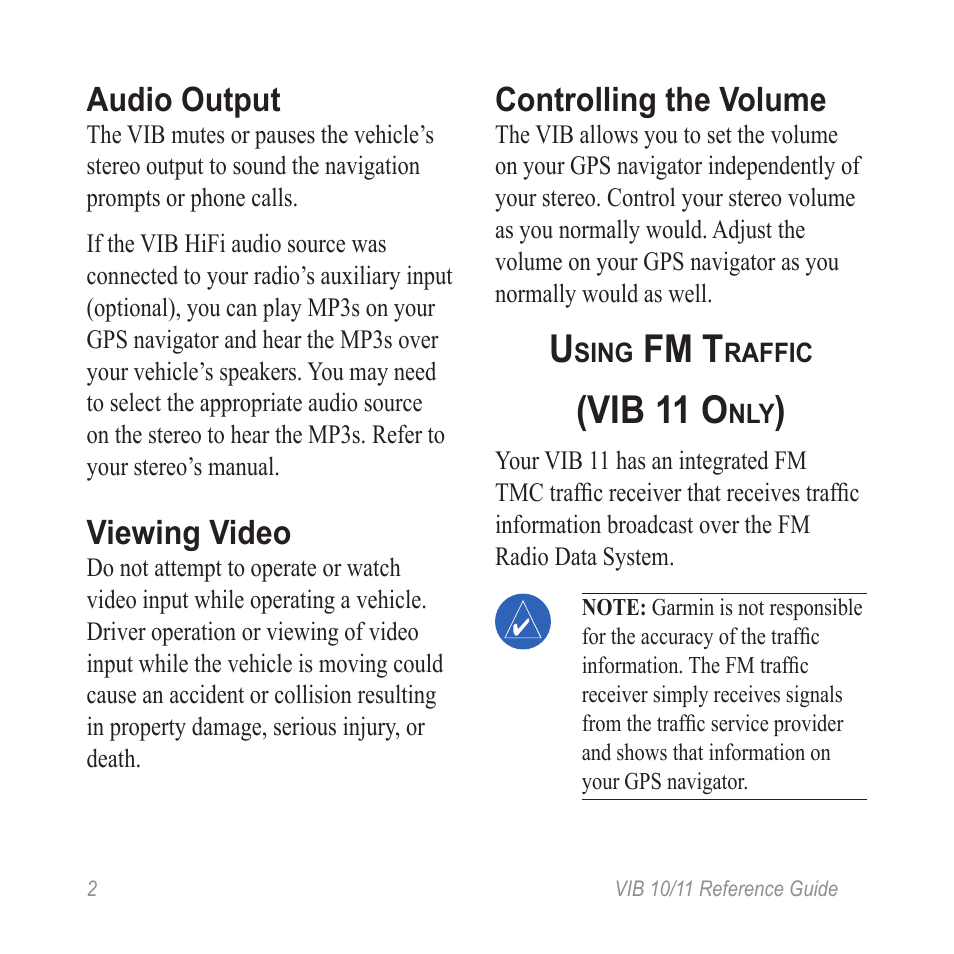 Audio output, Viewing video, Controlling the volume | Using fm traffic, Vib 11 only), Fm t, Vib 11 o | Garmin VIB 10 User Manual | Page 4 / 8