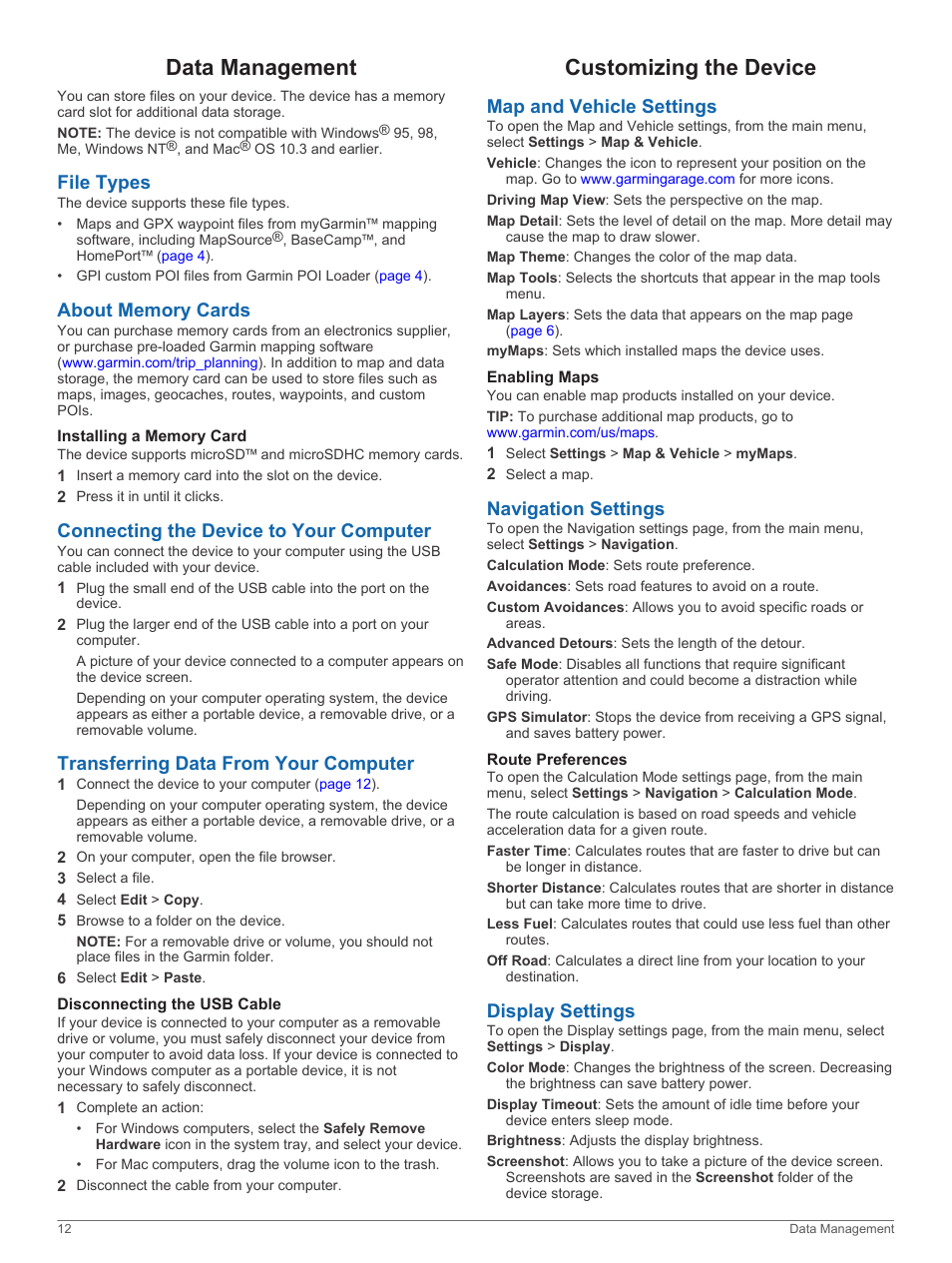 Data management, File types, About memory cards | Installing a memory card, Connecting the device to your computer, Transferring data from your computer, Disconnecting the usb cable, Customizing the device, Map and vehicle settings, Enabling maps | Garmin nuvi 2598LMTHD User Manual | Page 16 / 22