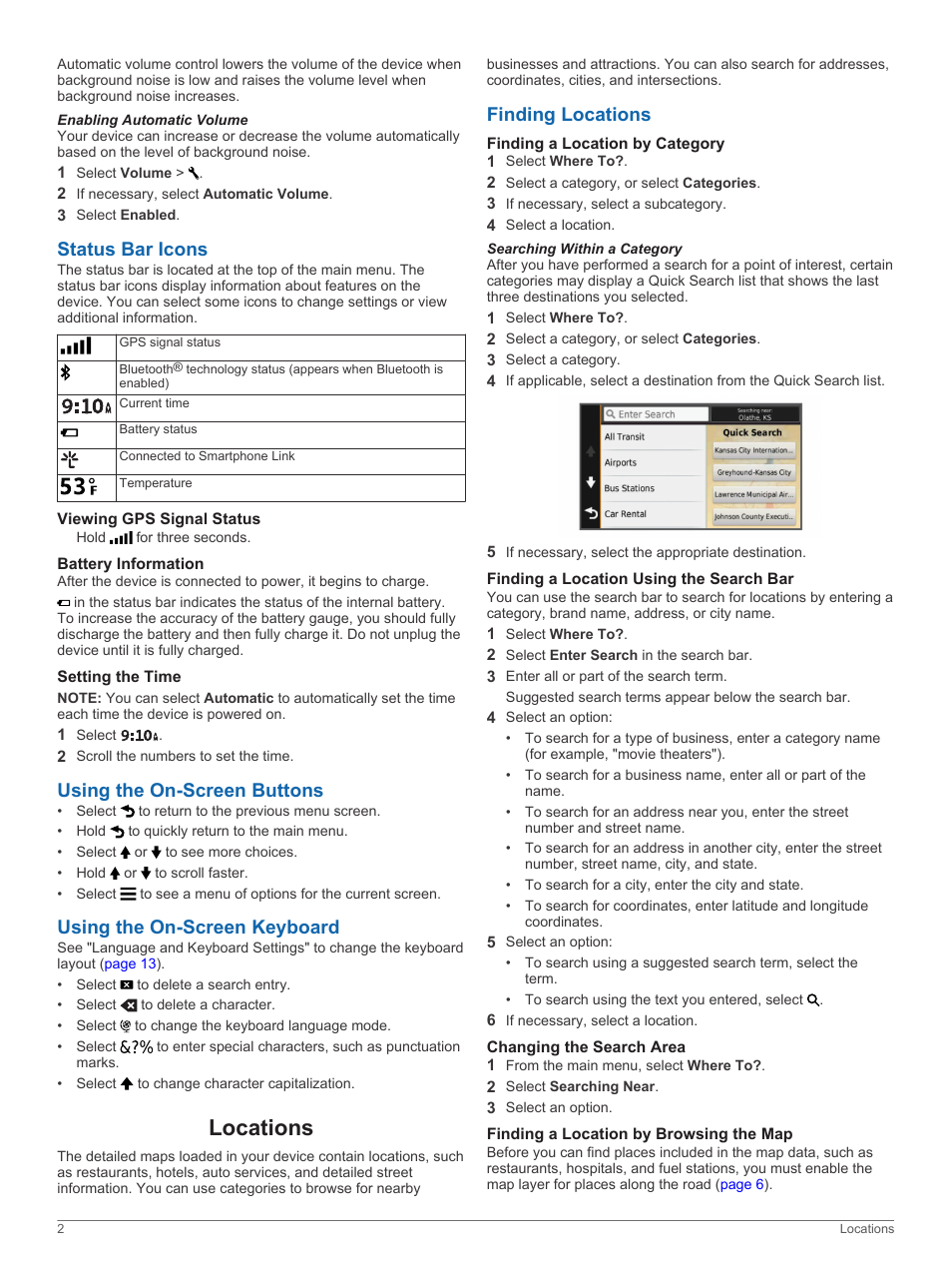Enabling automatic volume, Status bar icons, Viewing gps signal status | Battery information, Setting the time, Using the on-screen buttons, Using the on-screen keyboard, Locations, Finding locations, Finding a location by category | Garmin nuvi 2598LMTHD User Manual | Page 6 / 22