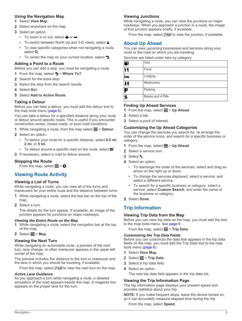 Using the navigation map, Adding a point to a route, Taking a detour | Stopping the route, Viewing route activity, Viewing a list of turns, Viewing the entire route on the map, Viewing the next turn, Active lane guidance, Viewing junctions | Garmin nuvi 2598LMTHD User Manual | Page 9 / 22