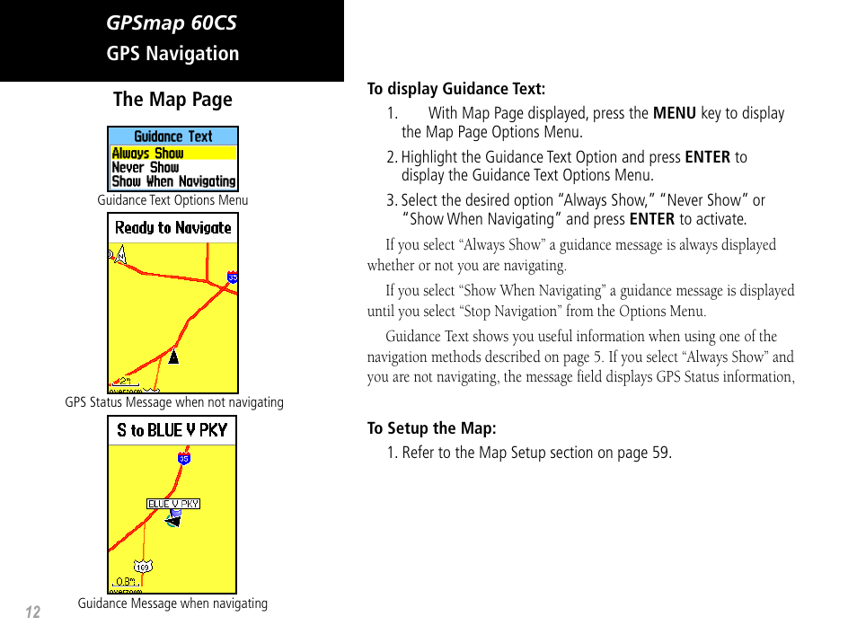 Gpsmap 60cs gps navigation the map page | Garmin GPSMAP 60CS User Manual | Page 22 / 108