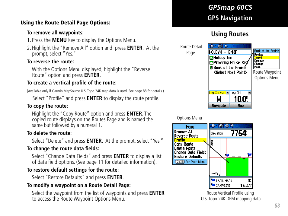 Gpsmap 60cs gps navigation using routes | Garmin GPSMAP 60CS User Manual | Page 63 / 108