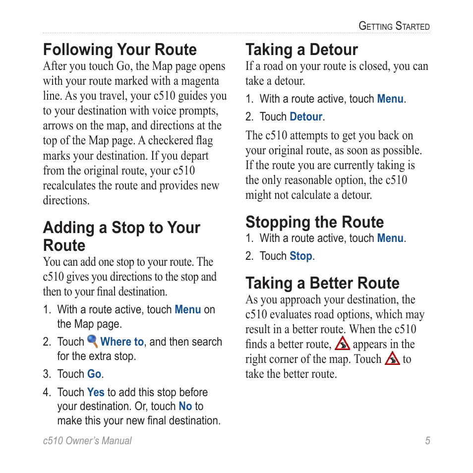 Following your route, Adding a stop to your route, Taking a detour | Stopping the route, Taking a better route | Garmin StreetPilot  c510 User Manual | Page 13 / 44