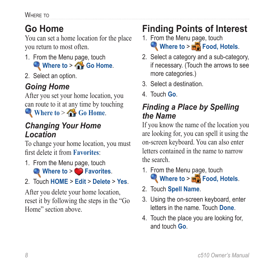 Go home, Finding points of interest | Garmin StreetPilot  c510 User Manual | Page 16 / 44