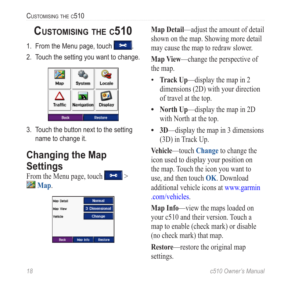 Customising the c510, Changing the map settings | Garmin StreetPilot  c510 User Manual | Page 26 / 44