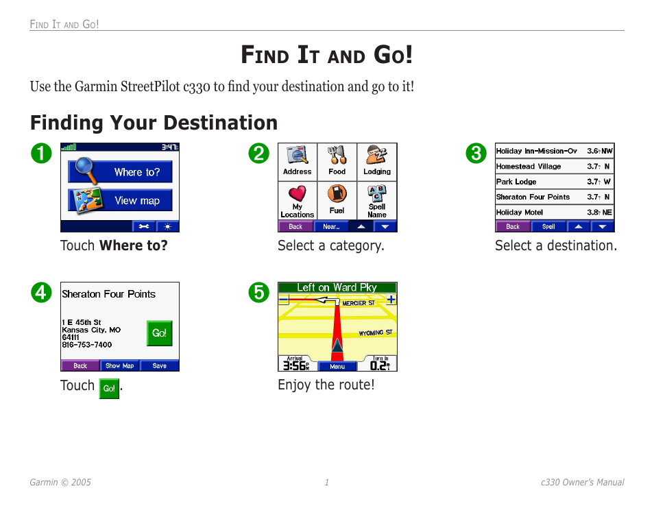 Find it and go, Finding your destination | Garmin StreetPilot c330 User Manual | Page 5 / 37