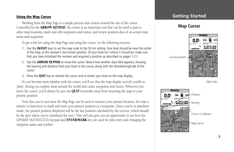 Getting started map cursor | Garmin GPSMAP 232 User Manual | Page 19 / 104