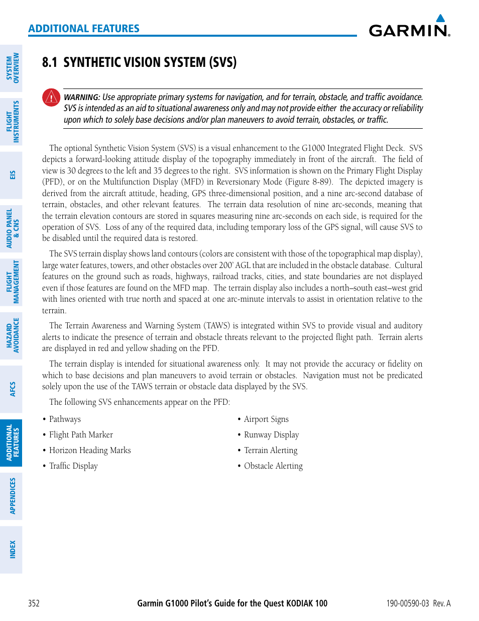 1 synthetic vision system (svs), Additional features | Garmin G1000 Quest Kodiak User Manual | Page 364 / 502