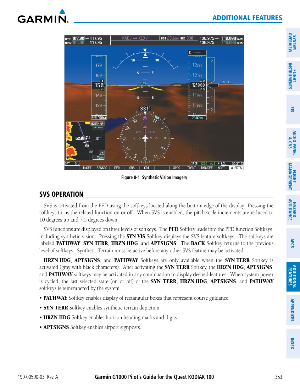 Svs operation, Additional features | Garmin G1000 Quest Kodiak User Manual | Page 365 / 502