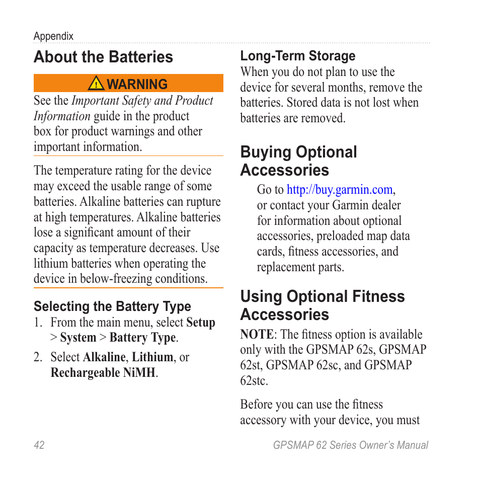 About the batteries, Buying optional accessories, Using optional fitness accessories | Using optional fitness, Accessories, Results | Garmin GPSMAP 62stc User Manual | Page 46 / 60