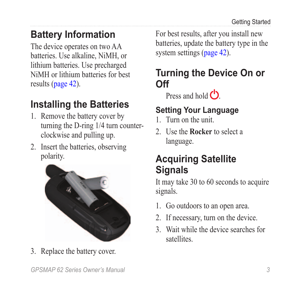 Battery information, Installing the batteries, Turning the device on or off | Acquiring satellite signals, Install the batteries, Urn on the device, Acquire satellites | Garmin GPSMAP 62stc User Manual | Page 7 / 60