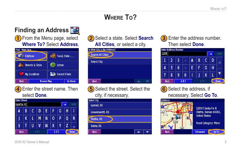 Where to, Finding an address, Finding.an.address | Garmin GVN 52 User Manual | Page 11 / 58