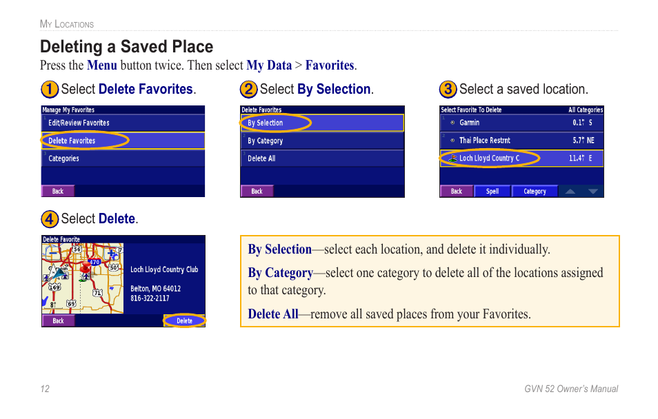 Deleting a saved place, Deleting.a.saved.place | Garmin GVN 52 User Manual | Page 18 / 58