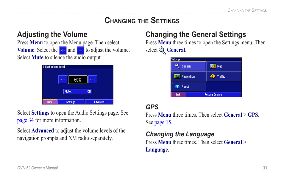 Changing the settings, Adjusting the volume, Changing the general settings | Adjusting.the.volume changing.the.general.settings | Garmin GVN 52 User Manual | Page 39 / 58