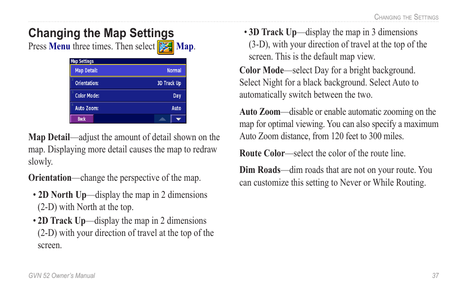 Changing the map settings, Changing.the.map.settings | Garmin GVN 52 User Manual | Page 43 / 58