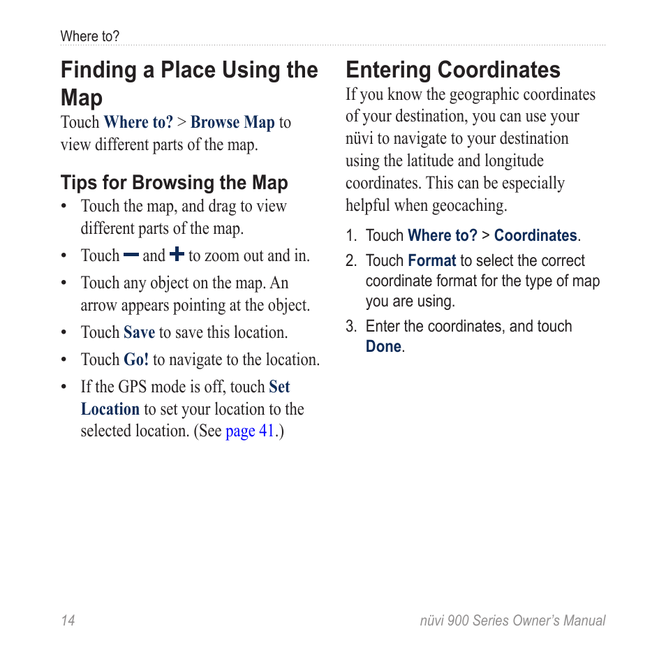 Finding a place using the map, Entering coordinates | Garmin nuvi 900T User Manual | Page 20 / 72