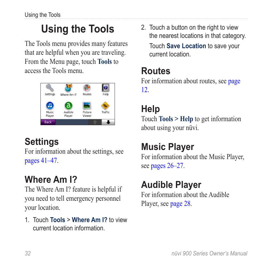 Using the tools, Settings, Where am i | Routes, Help, Music player, Audible player | Garmin nuvi 900T User Manual | Page 38 / 72