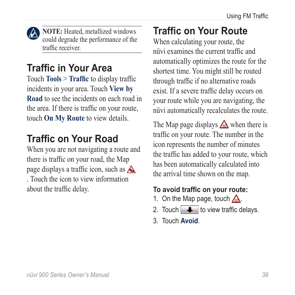 Traffic in your area, Traffic on your road, Traffic on your route | Garmin nuvi 900T User Manual | Page 45 / 72