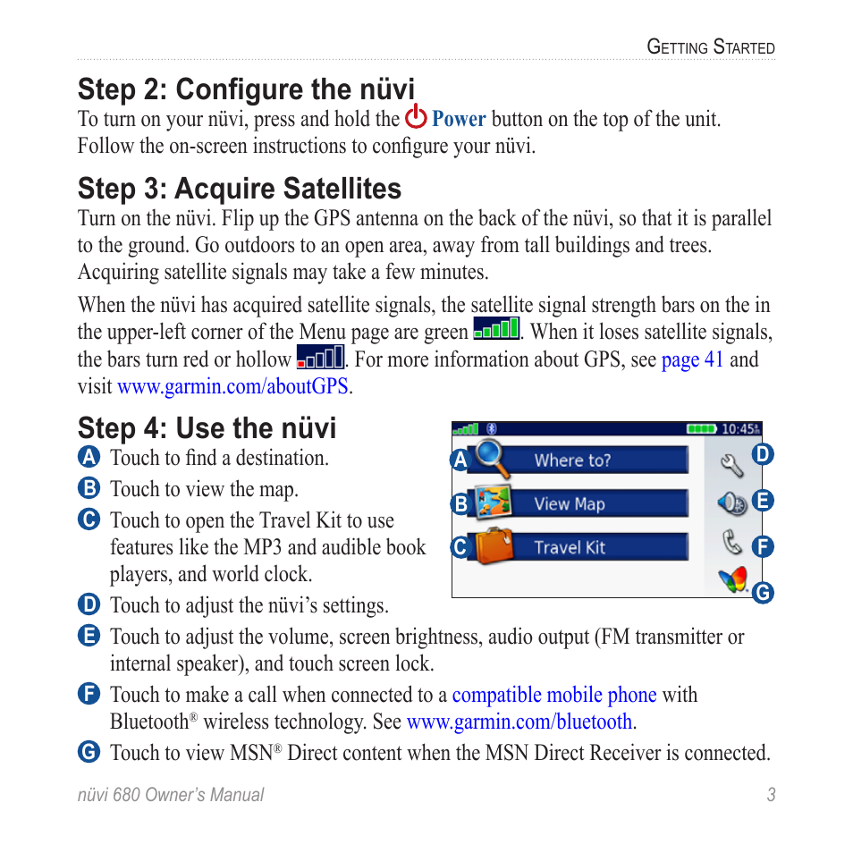 Step 2: configure the nüvi, Step 3: acquire satellites, Step 4: use the nüvi | Garmin nuvi 680 User Manual | Page 11 / 60