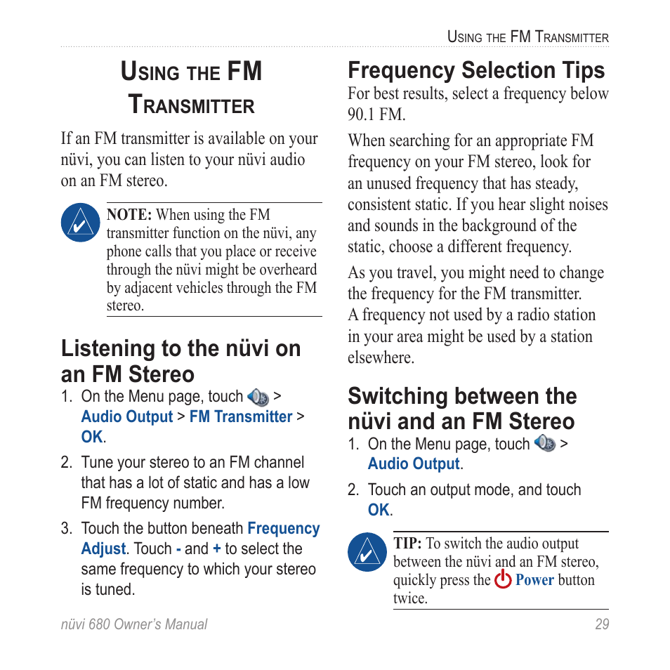 Using the fm transmitter, Listening to the nüvi on an fm stereo, Frequency selection tips | Switching between the nüvi and an fm stereo, Listening to the nüvi on an fm stereo .29, Switching between the nüvi and an fm, Stereo, Fm t, L�istening to the nüvi on an fm stereo | Garmin nuvi 680 User Manual | Page 37 / 60
