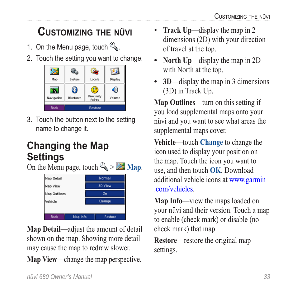 Customizing the nüvi, Changing the map settings | Garmin nuvi 680 User Manual | Page 41 / 60