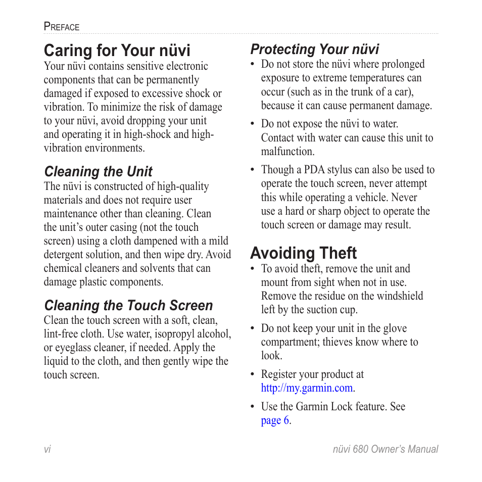 Caring for your nüvi, Avoiding theft, Cleaning the unit | Cleaning the touch screen, Protecting your nüvi | Garmin nuvi 680 User Manual | Page 8 / 60