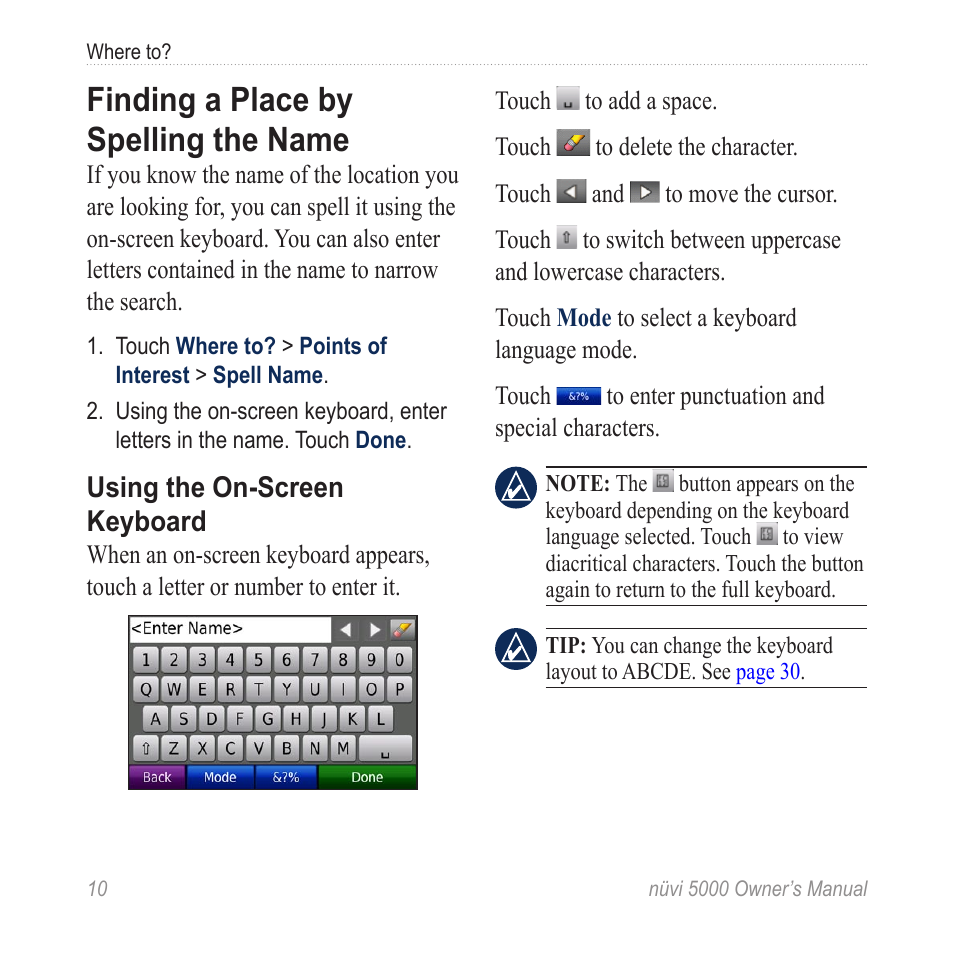 Finding a place by spelling the name, Finding a place by spelling the, Name | Garmin Nuvi 5000 User Manual | Page 16 / 56