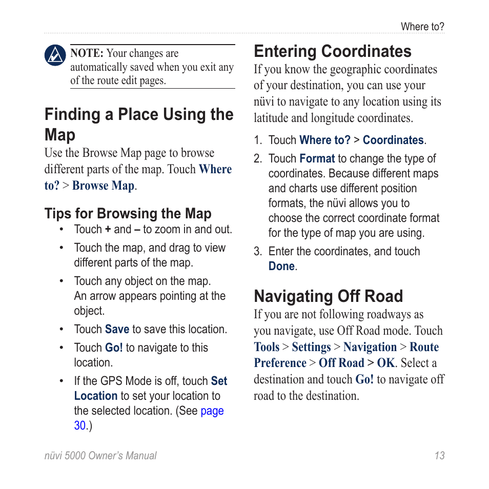 Finding a place using the map, Entering coordinates, Navigating off road | Garmin Nuvi 5000 User Manual | Page 19 / 56