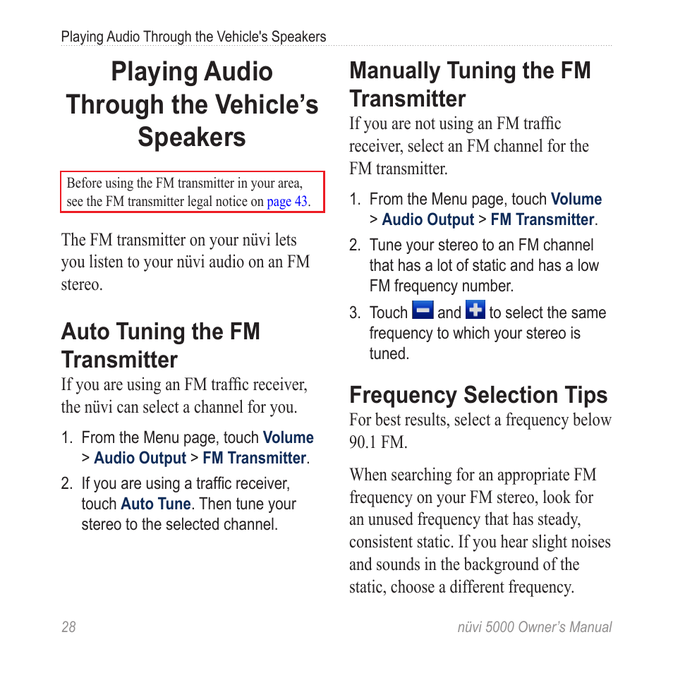 Playing audio through the vehicle’s speakers, Auto tuning the fm transmitter, Manually tuning the fm transmitter | Frequency selection tips, Playing audio through the, Vehicle’s speakers, Auto tuning the fm, Transmitter, Manually tuning the fm | Garmin Nuvi 5000 User Manual | Page 34 / 56