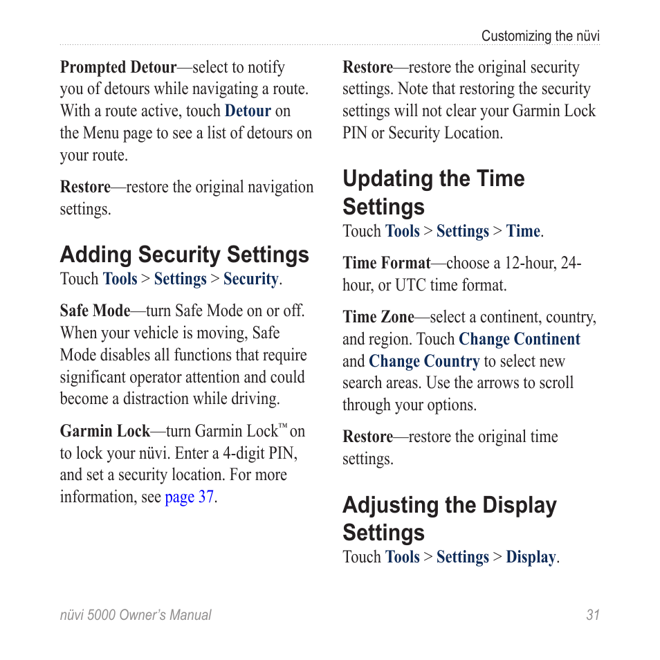 Adding security settings, Updating the time settings, Adjusting the display settings | Garmin Nuvi 5000 User Manual | Page 37 / 56