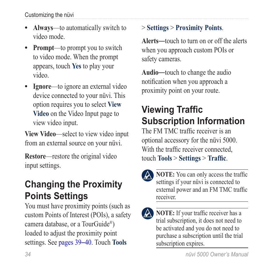 Changing the proximity points settings, Viewing traffic subscription information, Changing the proximity points | Settings, Viewing traffic subscription, Information | Garmin Nuvi 5000 User Manual | Page 40 / 56