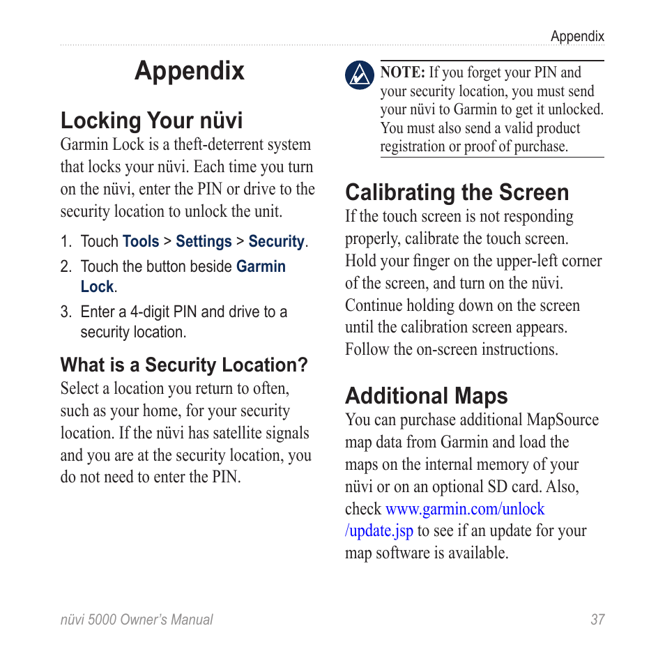 Appendix, Locking your nüvi, Calibrating the screen | Additional maps | Garmin Nuvi 5000 User Manual | Page 43 / 56