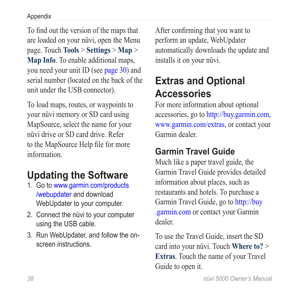 Updating the software, Extras and optional accessories, Extras and optional | Accessories | Garmin Nuvi 5000 User Manual | Page 44 / 56