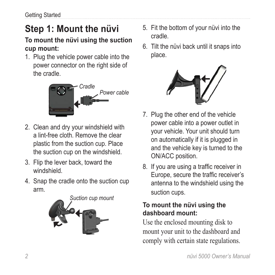 Step 1: mount the nüvi | Garmin Nuvi 5000 User Manual | Page 8 / 56