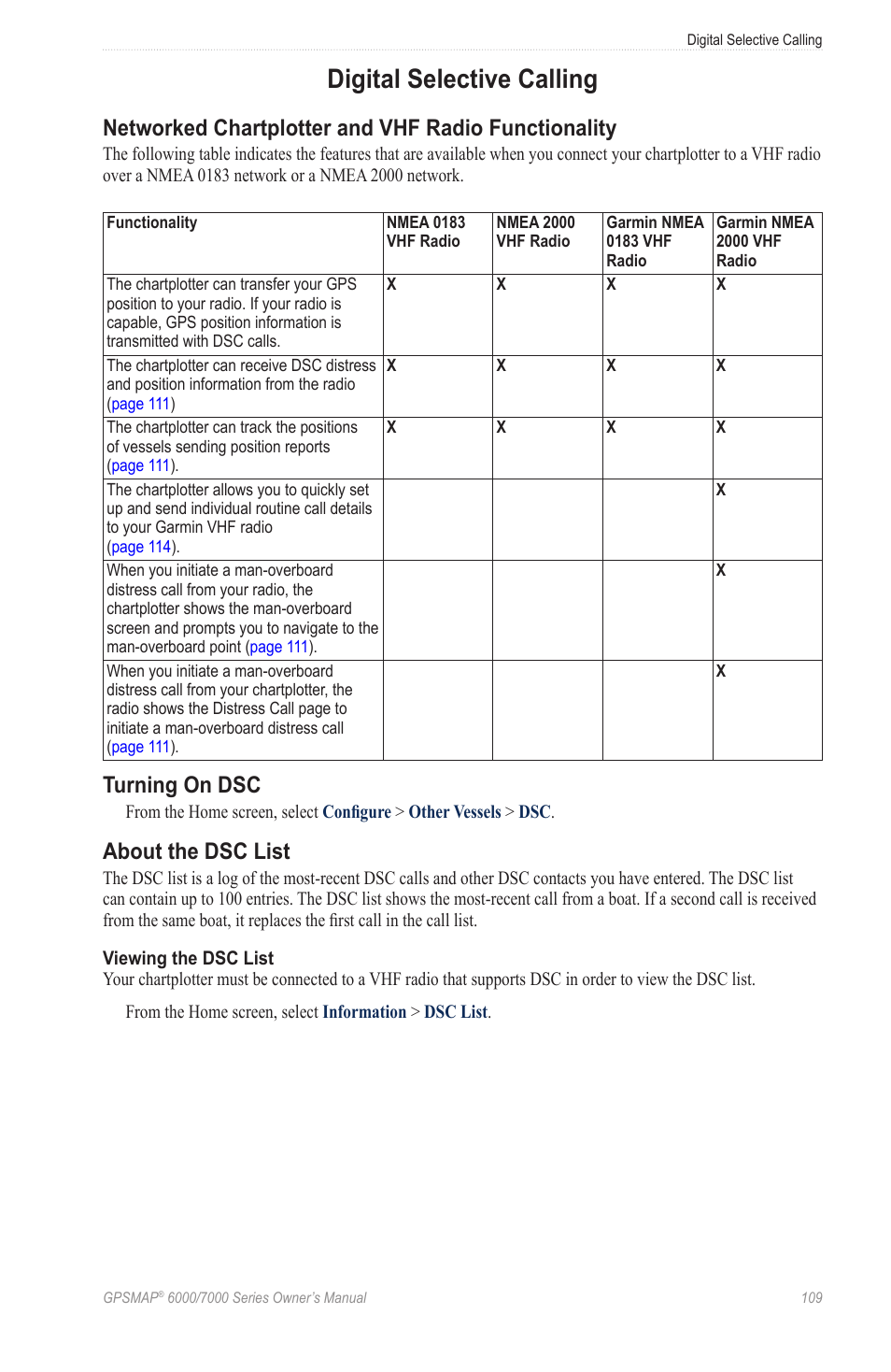 Digital selective calling, Networked chartplotter and vhf radio functionality, Turning on dsc | About the dsc list, Networked chartplotter and vhf radio, Functionality | Garmin GPSMAP 7215 User Manual | Page 115 / 136
