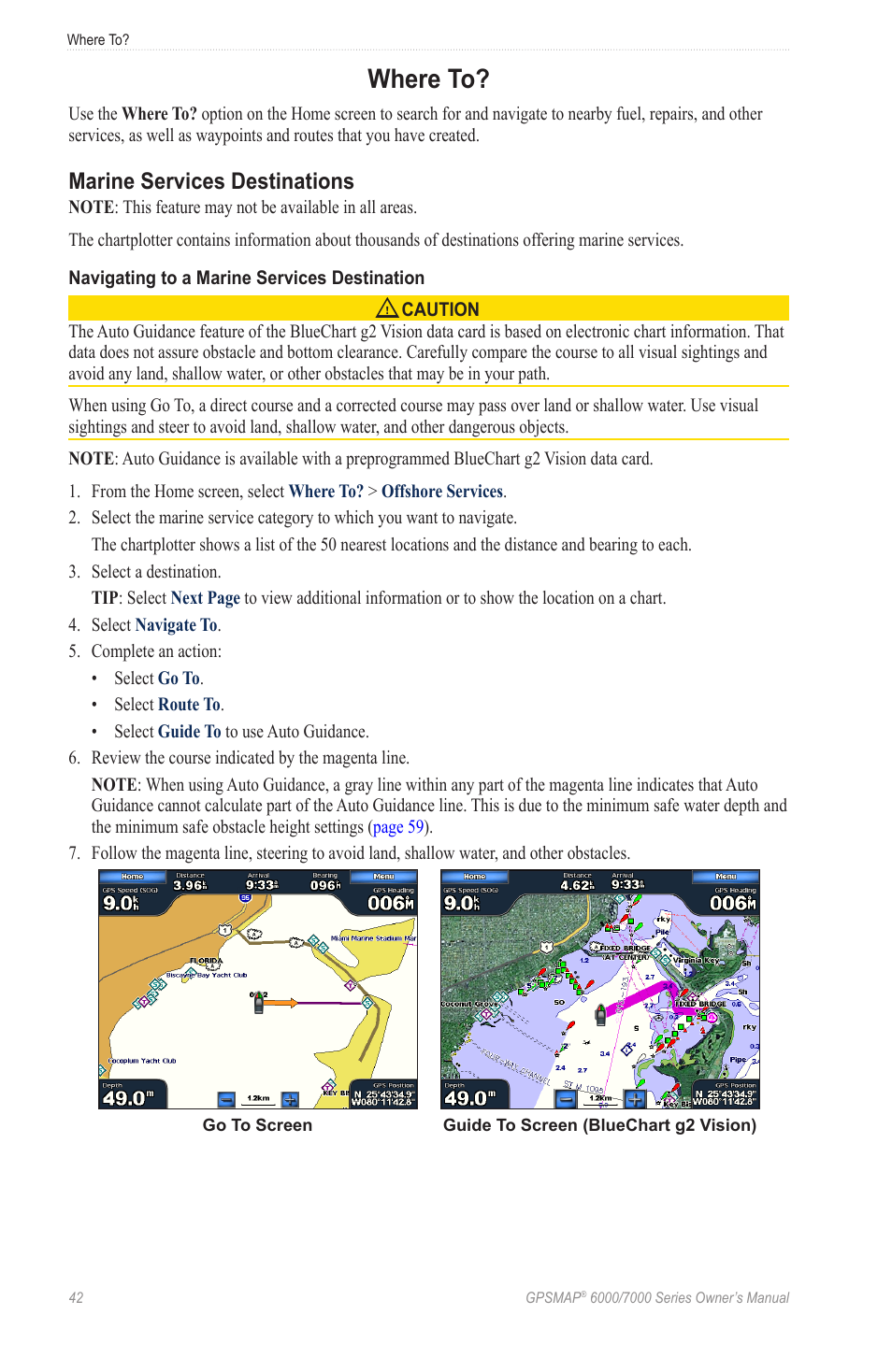 Where to, Marine services destinations, Provides navigation features | Garmin GPSMAP 7215 User Manual | Page 48 / 136