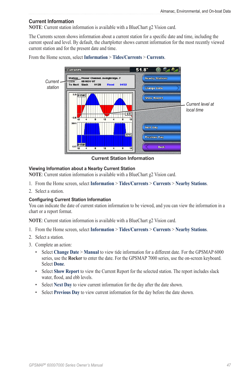 Celestial, See “current information | Garmin GPSMAP 7215 User Manual | Page 53 / 136