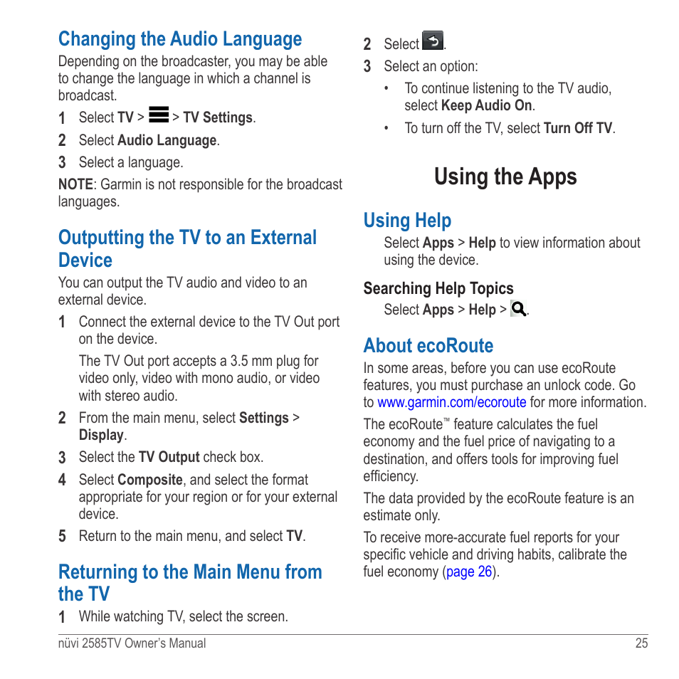 Changing the audio language, Outputting the tv to an external device, Returning to the main menu from the tv | Using the apps, Using help, About ecoroute | Garmin nuvi 2585TV User Manual | Page 25 / 48