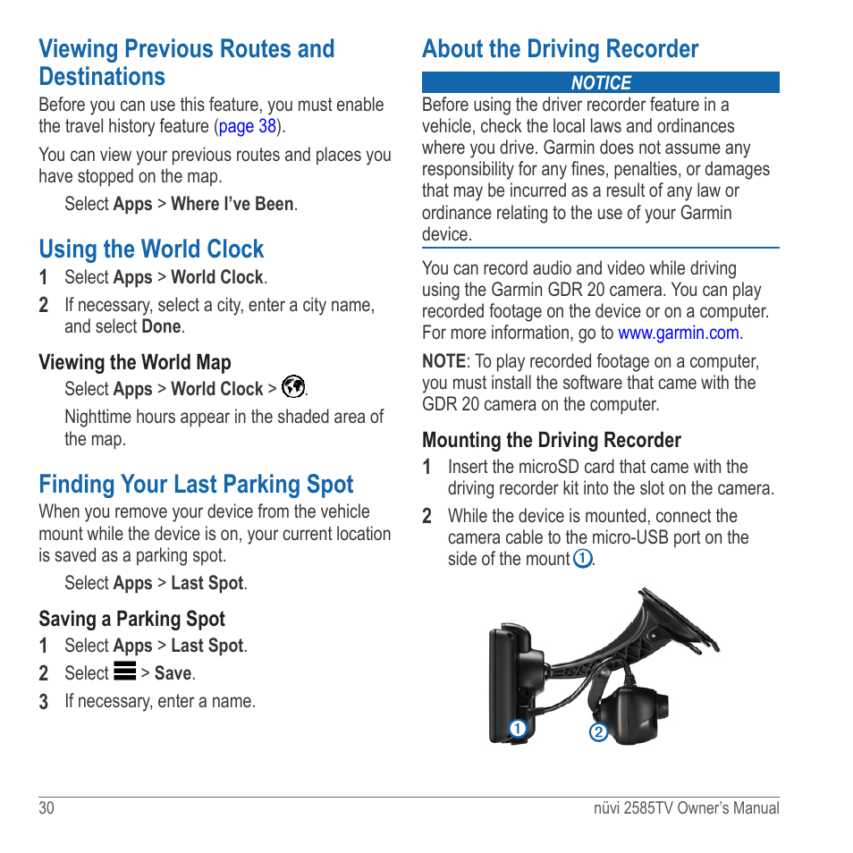 Viewing previous routes and destinations, Using the world clock, Finding your last parking spot | About the driving recorder | Garmin nuvi 2585TV User Manual | Page 30 / 48