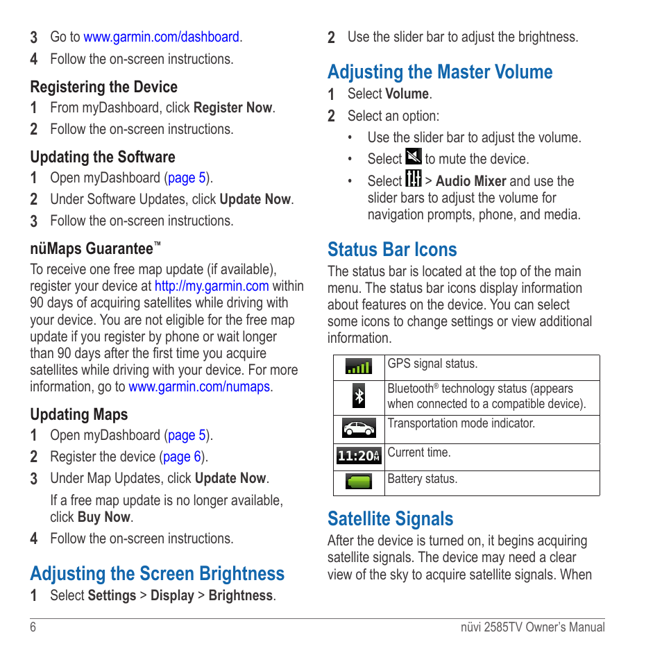 Adjusting the screen brightness, Adjusting the master volume, Status bar icons | Satellite signals | Garmin nuvi 2585TV User Manual | Page 6 / 48