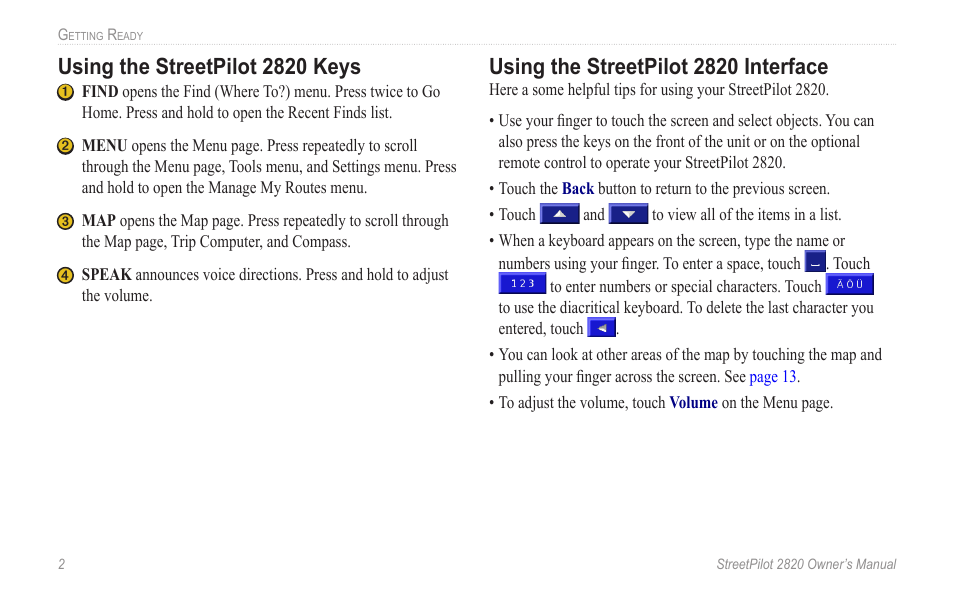 Using the streetpilot 2820 keys, Using the streetpilot 2820 interface | Garmin StreetPilot 2820 User Manual | Page 10 / 68