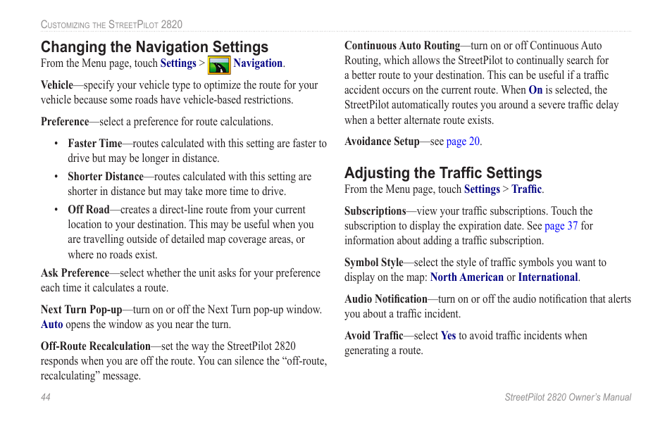 Changing the navigation settings, Adjusting the traffic settings, F road. see | Garmin StreetPilot 2820 User Manual | Page 52 / 68