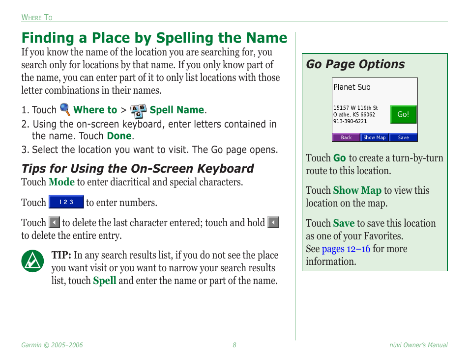 Finding a place by spelling the name, Tips for using the on-screen keyboard, Go page options | Garmin Nuvi 350 User Manual | Page 14 / 79