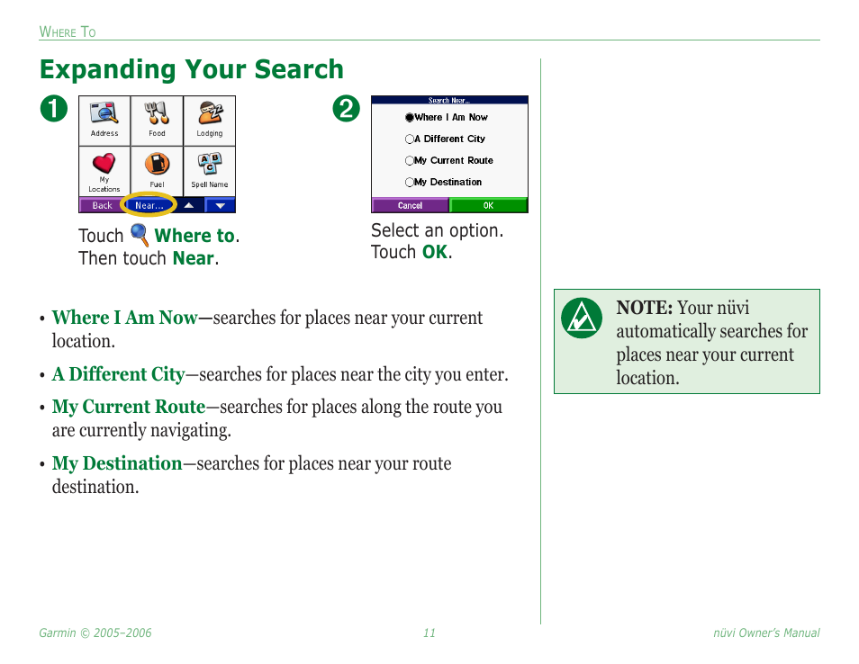 Expanding your search, Search, see | Garmin Nuvi 350 User Manual | Page 17 / 79