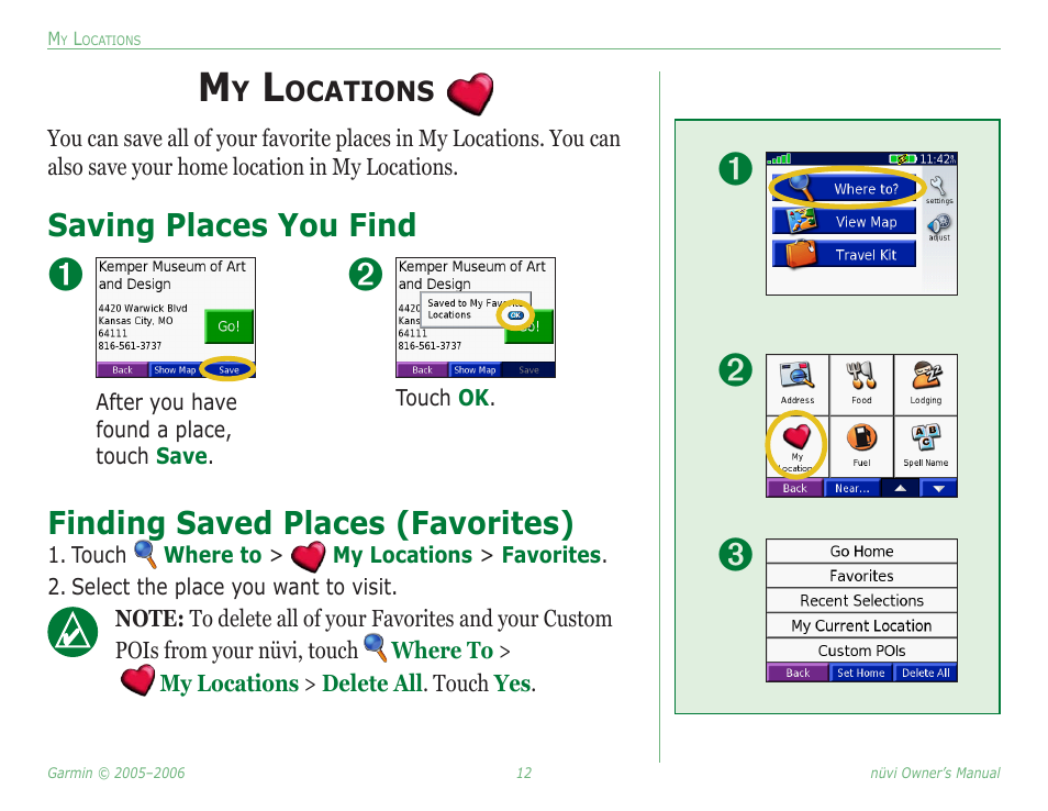 My locations, Saving places you find, Finding saved places (favorites) | Garmin Nuvi 350 User Manual | Page 18 / 79