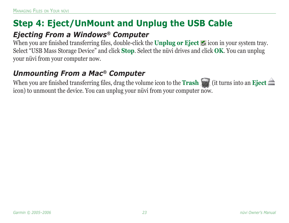 Step 4: eject/unmount and unplug the usb cable, Step 4: eject/unmount and unplug the, Usb cable | Ejecting from a windows, Computer, Unmounting from a mac | Garmin Nuvi 350 User Manual | Page 29 / 79